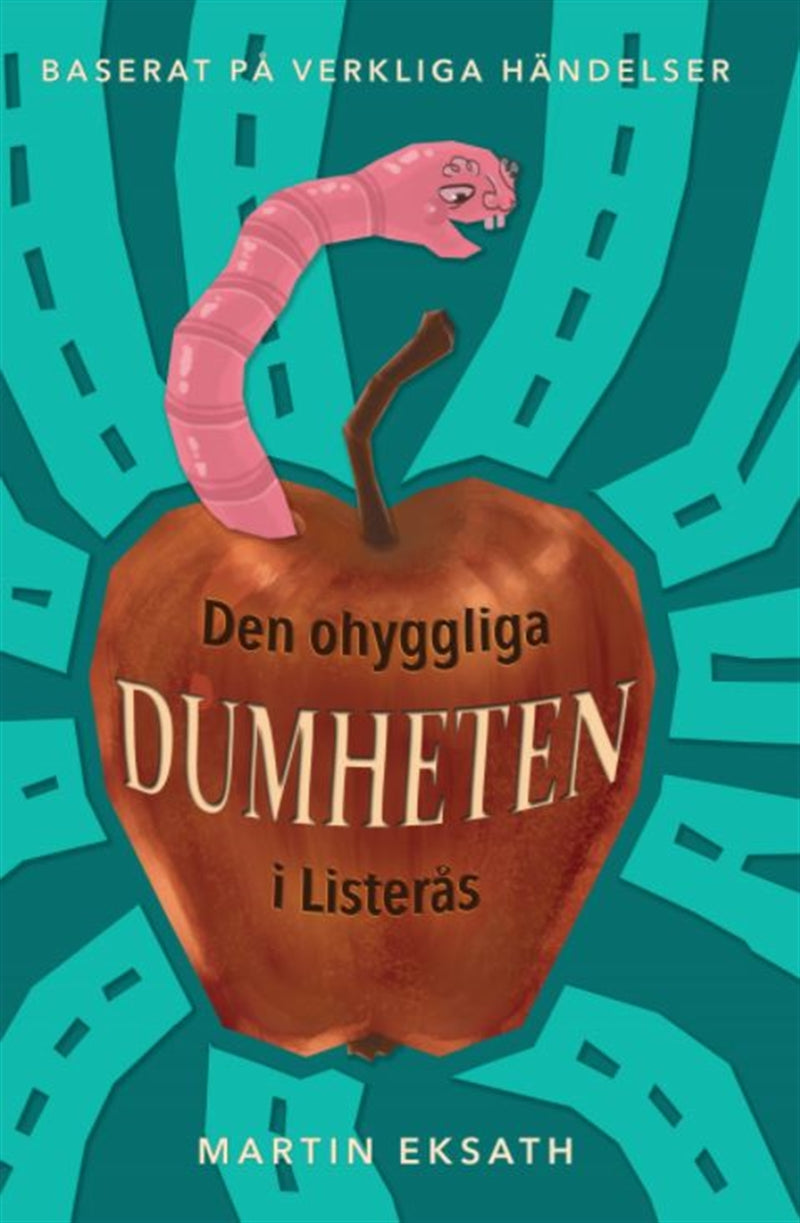 Den ohyggliga dumheten i Listerås – E-bok