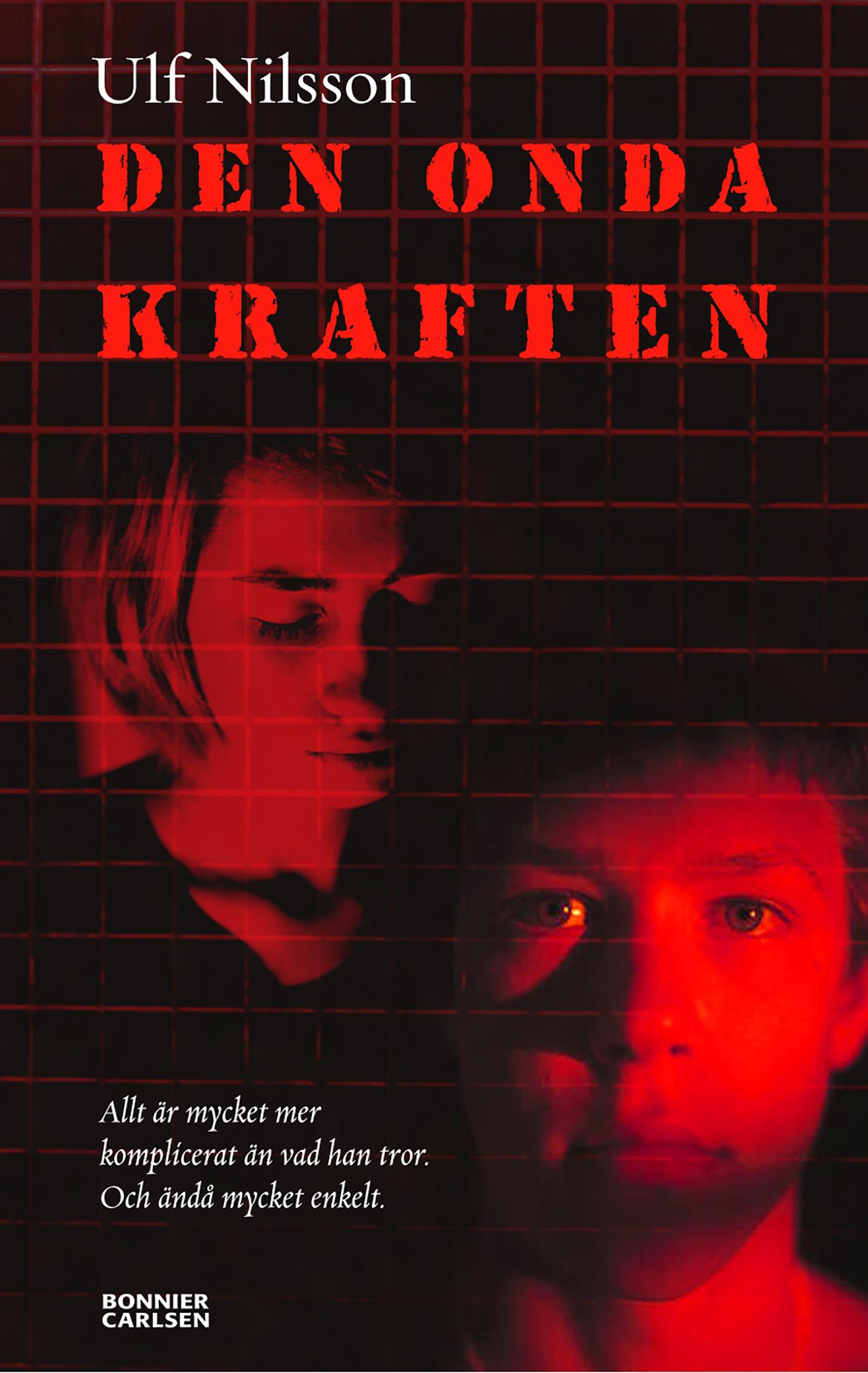Den onda kraften : ett äventyrsprojekt – E-bok