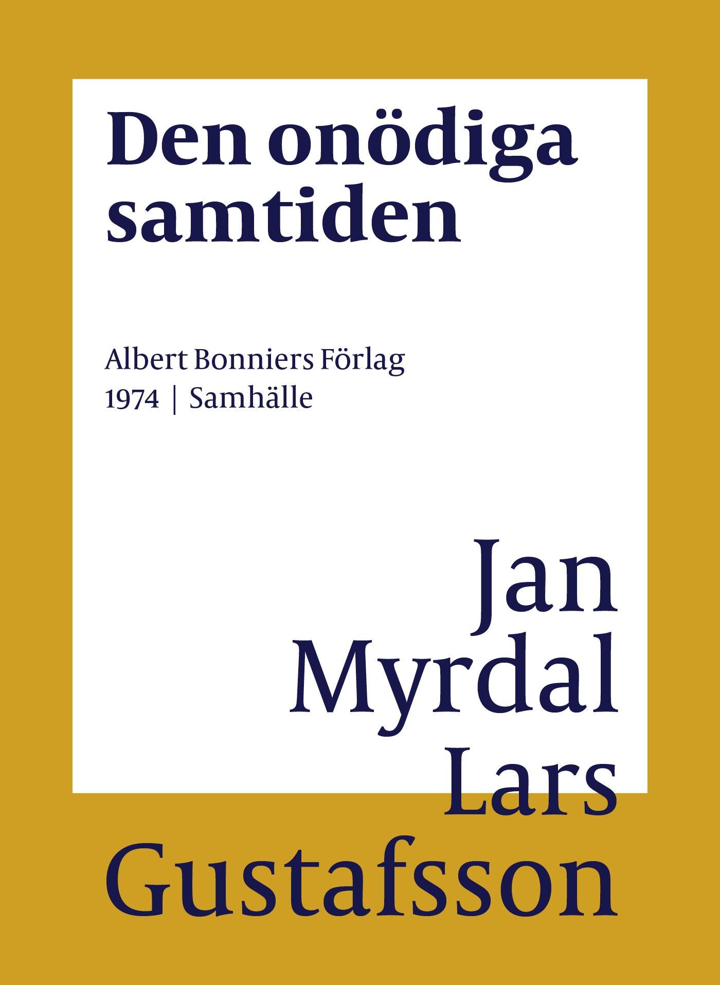 Den onödiga samtiden – E-bok