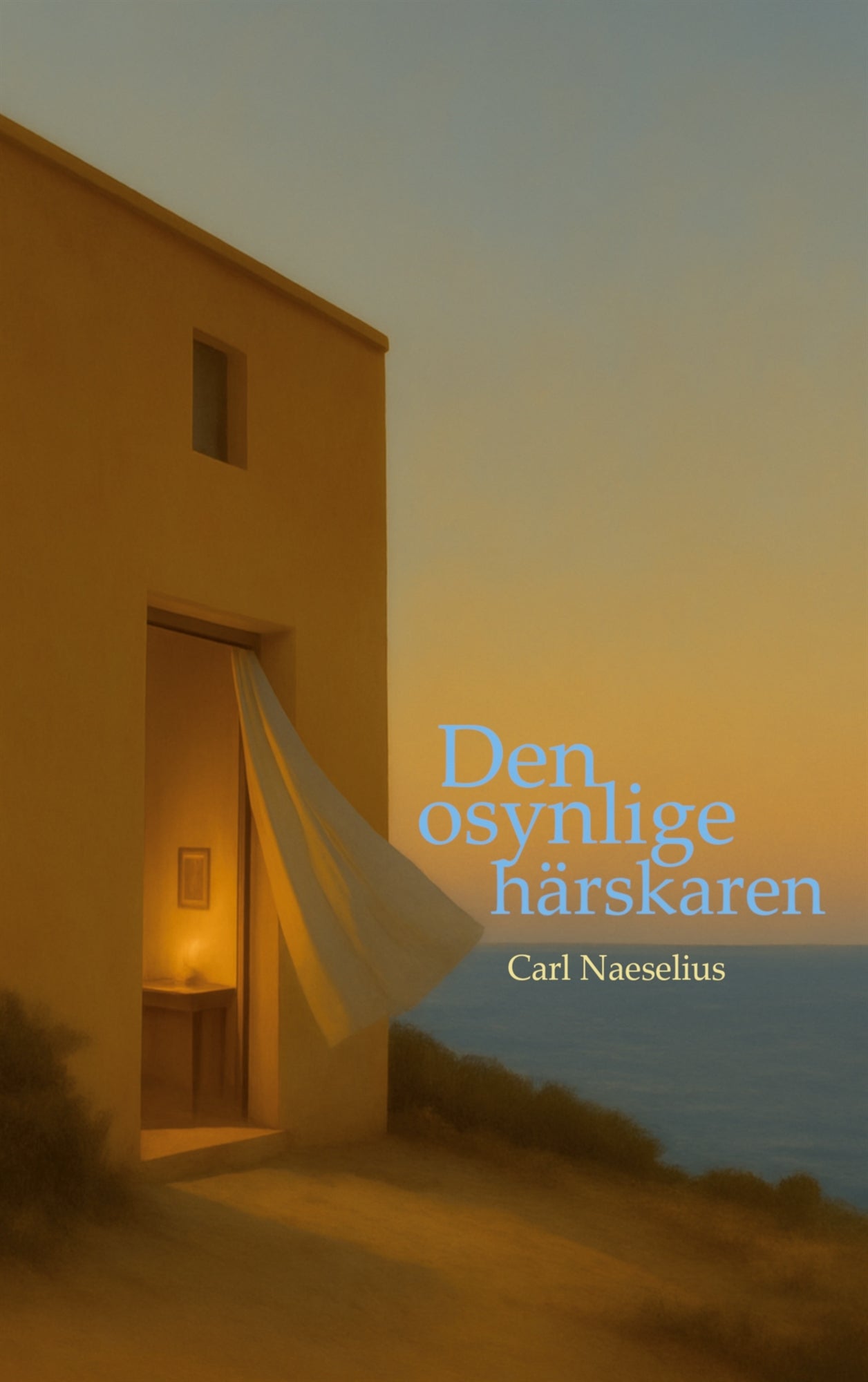 Den osynlige härskaren – E-bok