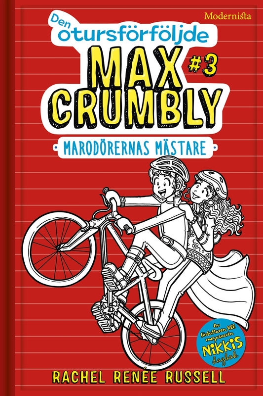 Den otursförföljde Max Crumbly #3: Marodörernas mästare – E-bok