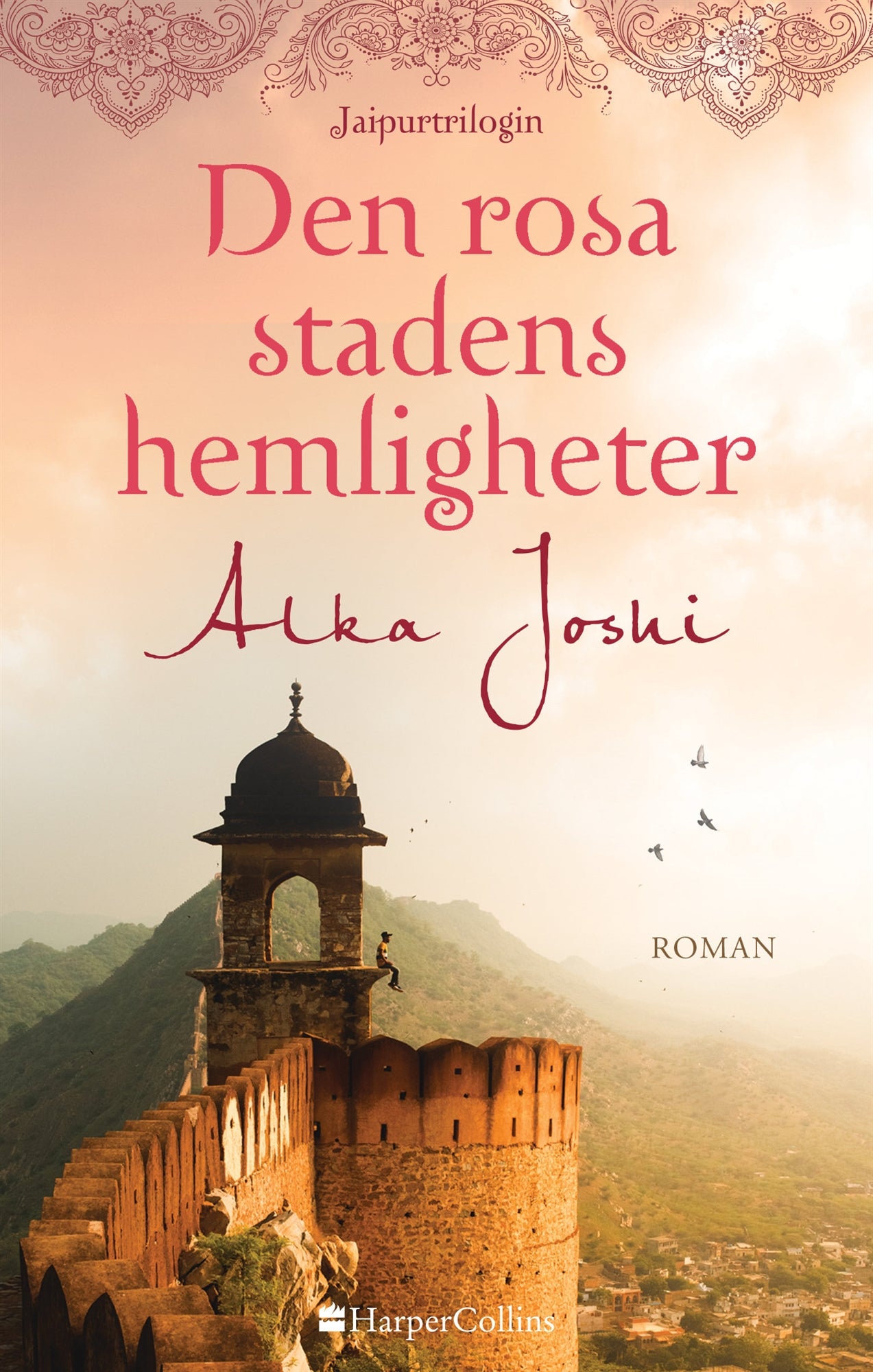 Den rosa stadens hemligheter – E-bok