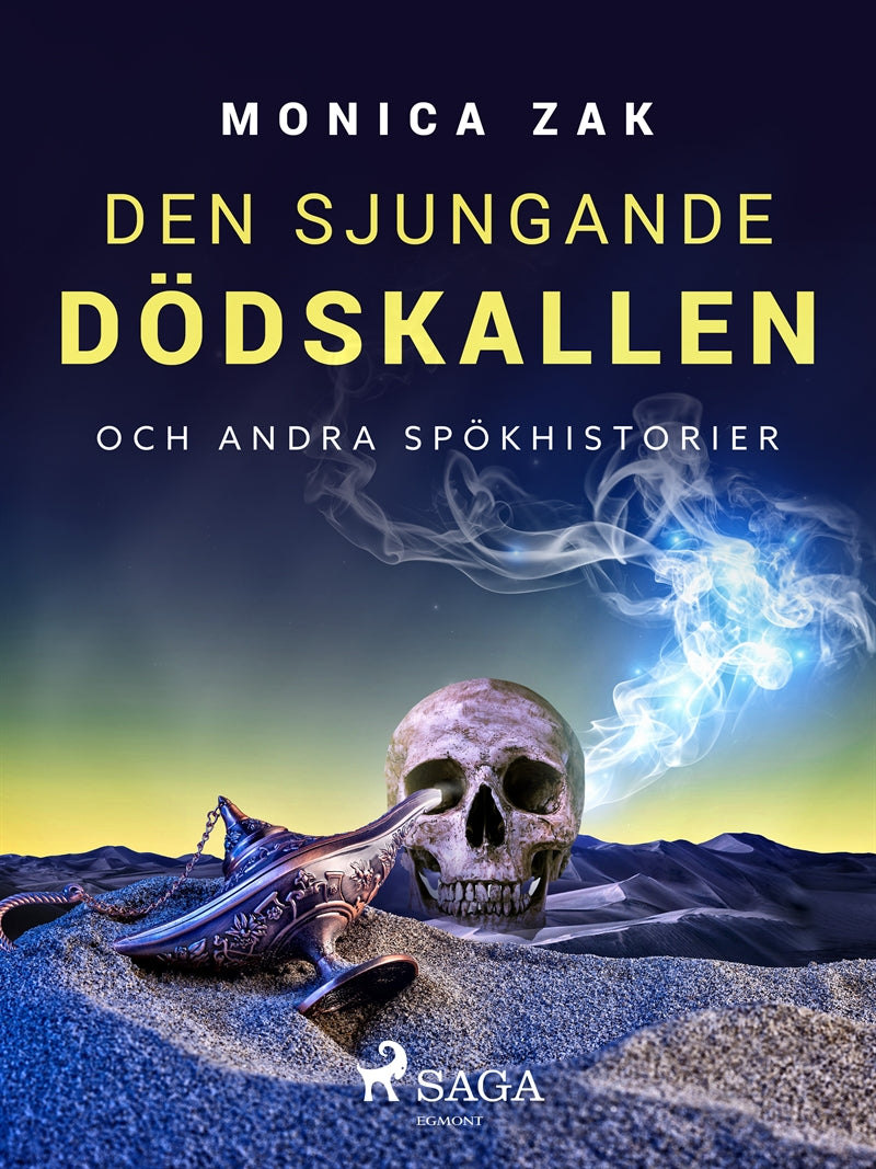 Den sjungande dödskallen och andra spökhistorier – E-bok
