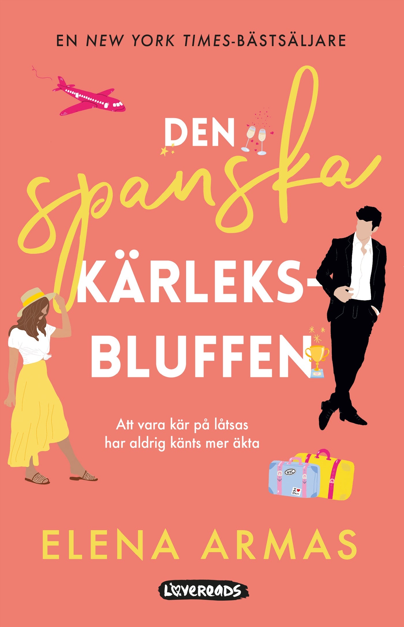 Den spanska kärleksbluffen – E-bok