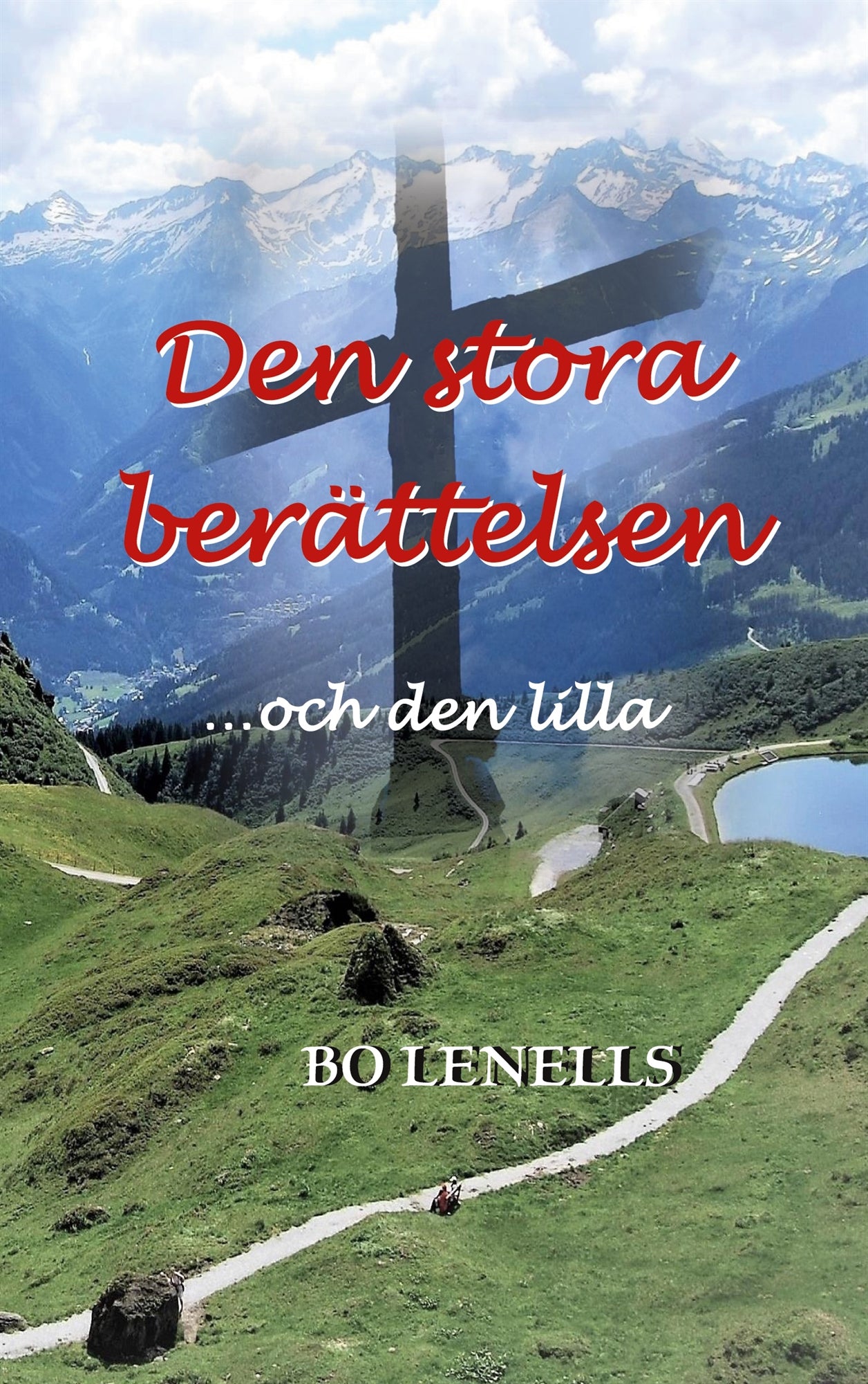 Den stora berättelsen ...och den lilla – E-bok