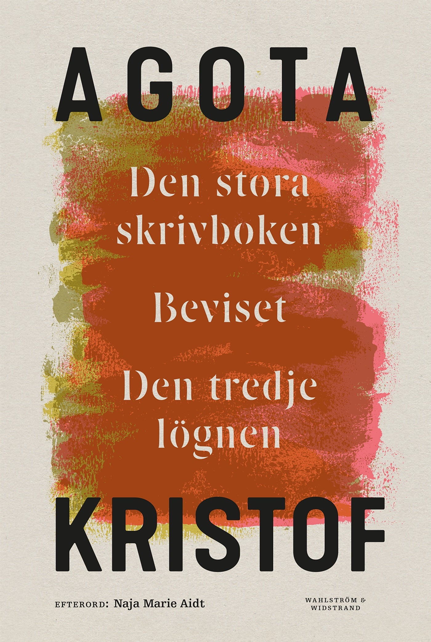 Den stora skrivboken ; Beviset ; Den tredje lögnen – E-bok