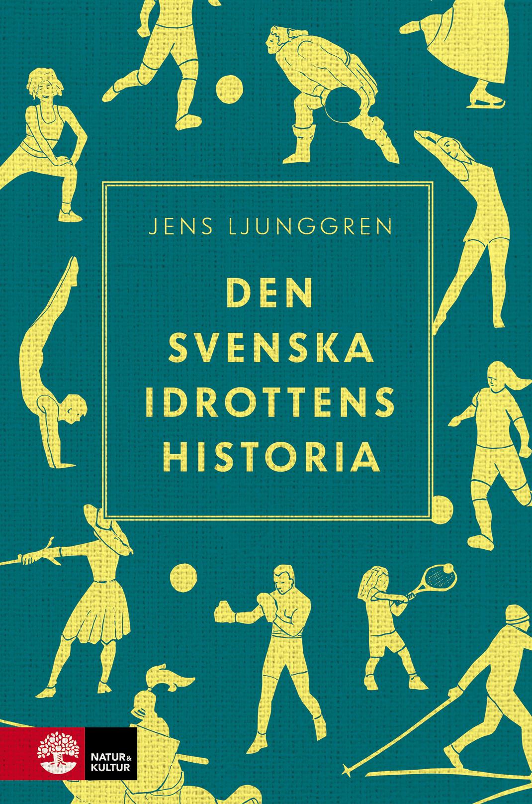 Den svenska idrottens historia – E-bok
