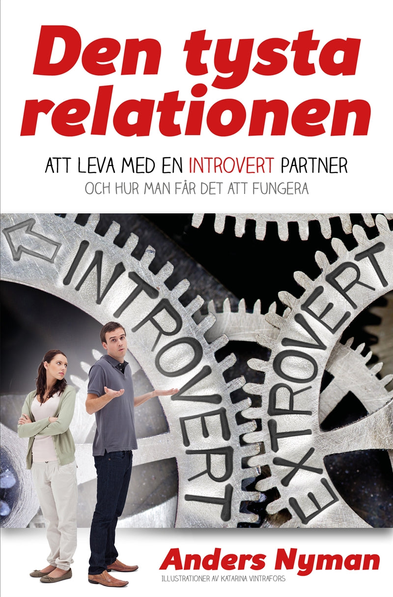 Den tysta relationen: Att leva med en introvert partner och hur man får det att fungera – E-bok