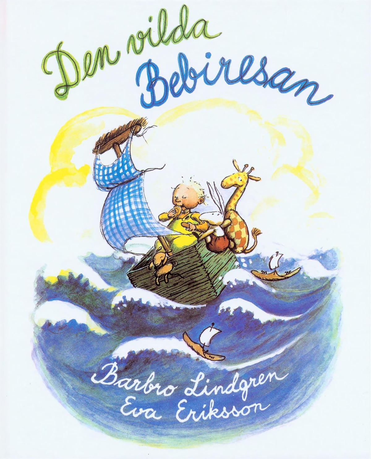 Den vilda bebiresan – E-bok