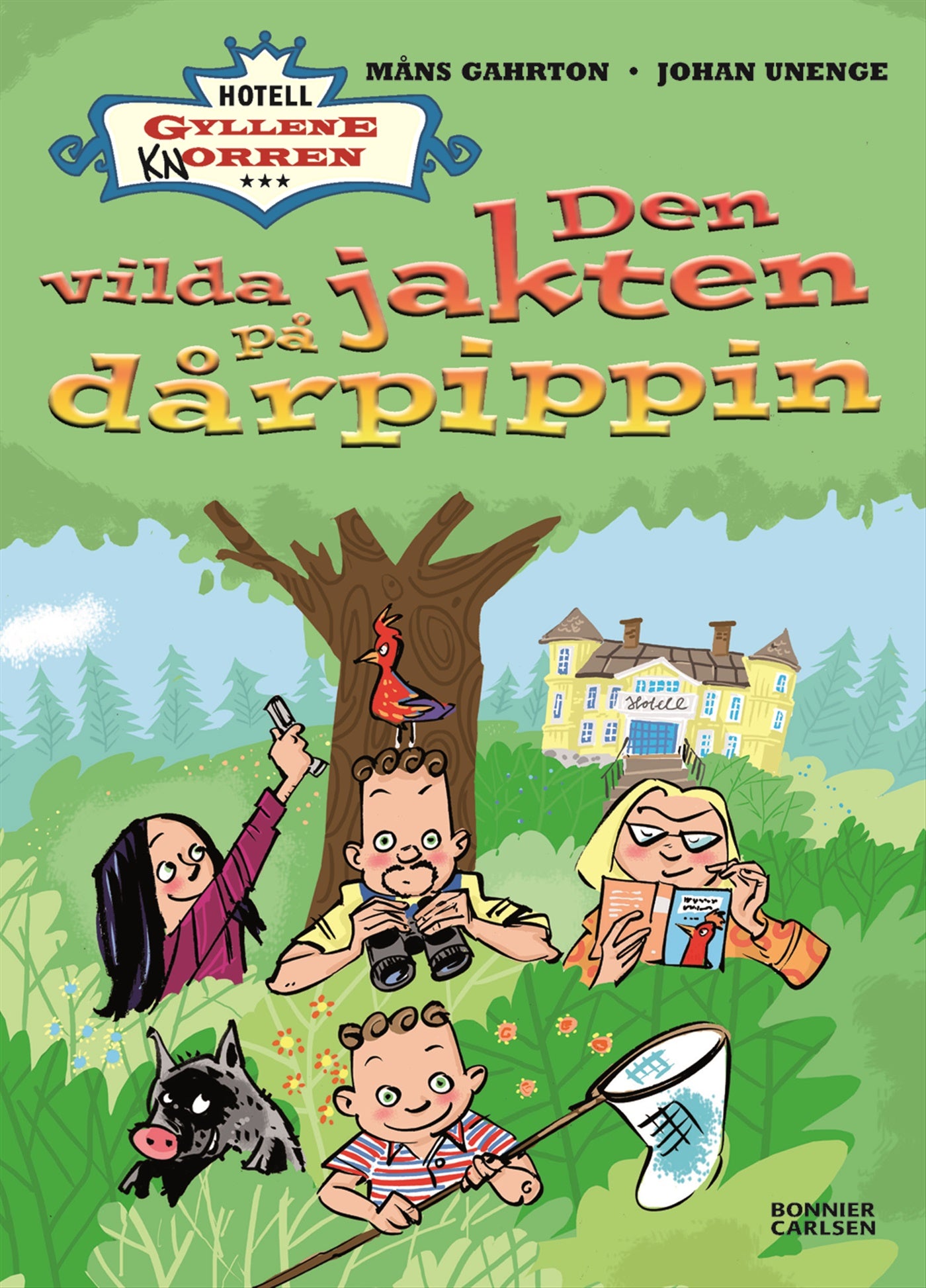 Den vilda jakten på dårpippin – E-bok