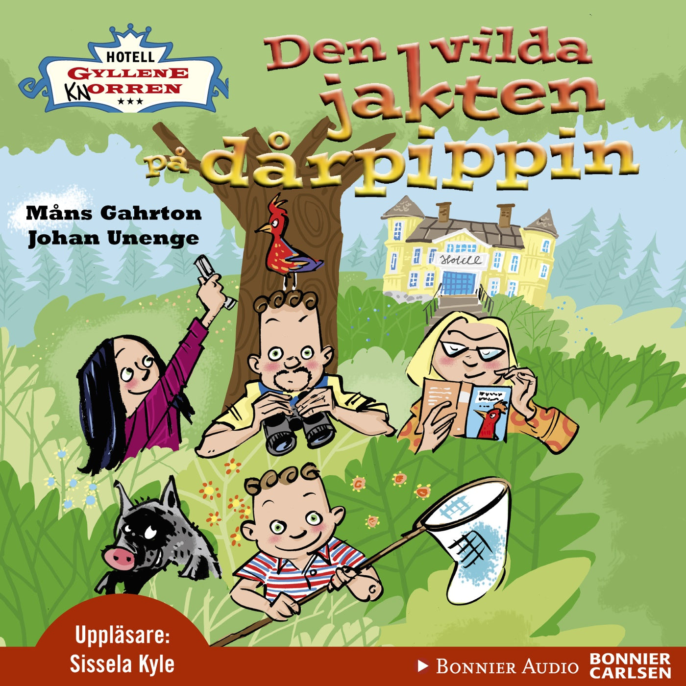 Den vilda jakten på dårpippin – Ljudbok