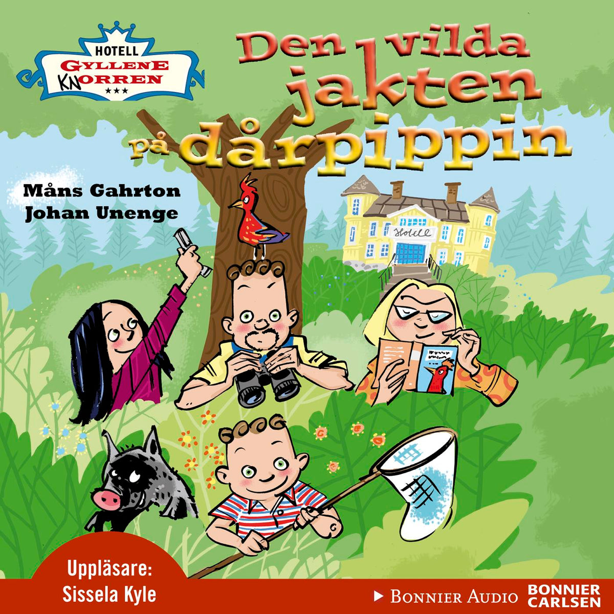 Den vilda jakten på dårpippin – Ljudbok