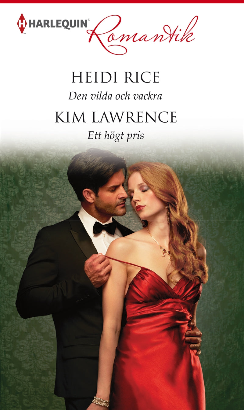 Den vilda och vackra / Ett högt pris – E-bok