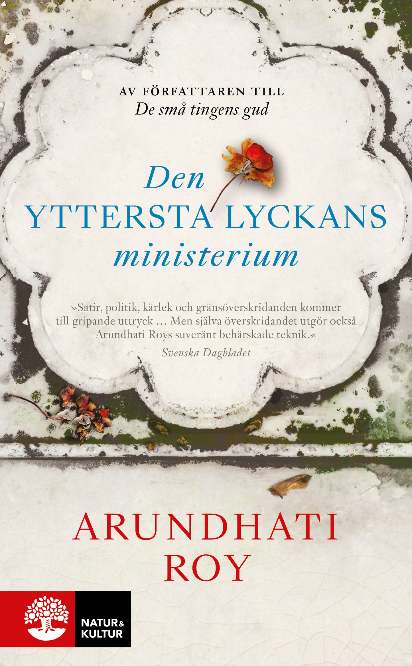 Den yttersta lyckans ministerium – E-bok