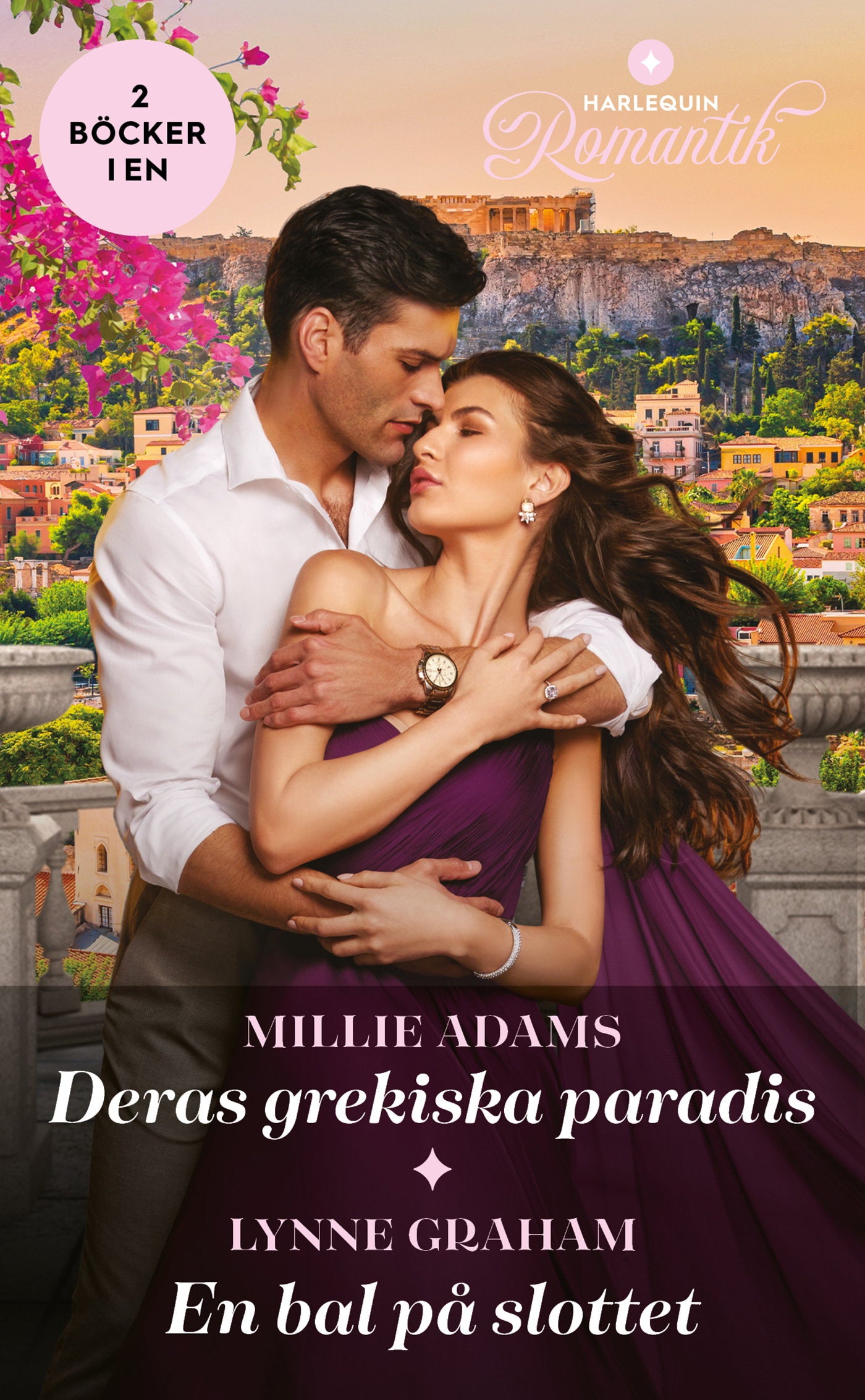Deras grekiska paradis / En bal på slottet – E-bok
