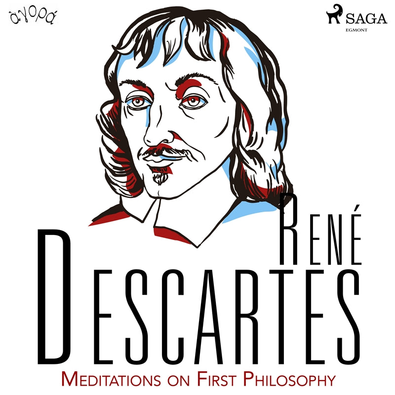 Descartes’ Meditations on First Philosophy – Ljudbok