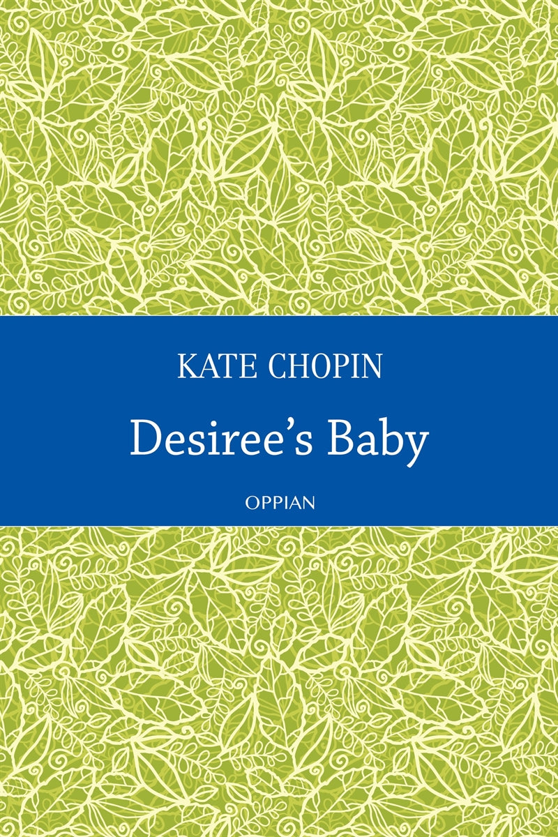 Desiree's Baby – E-bok