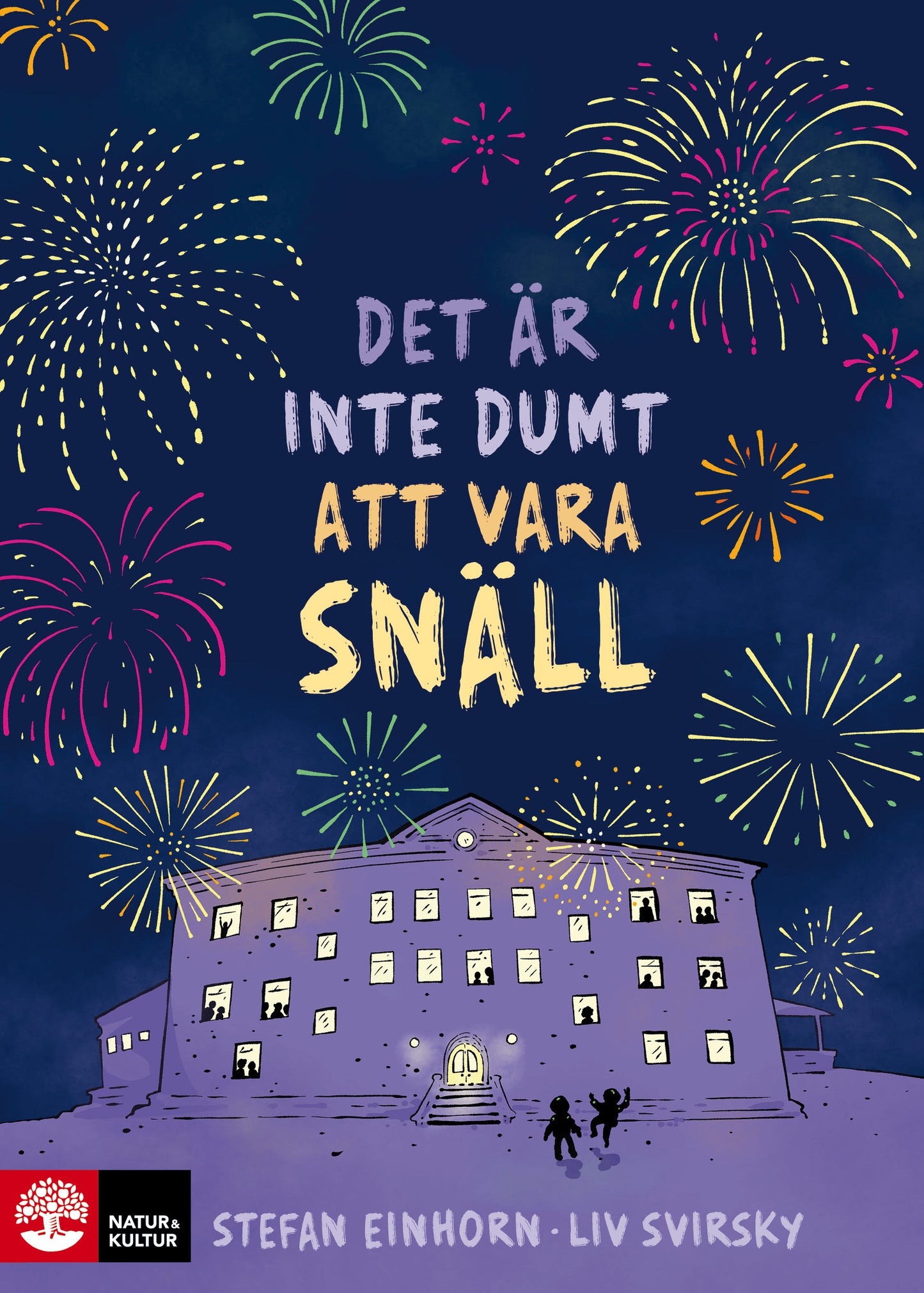 Det är inte dumt att vara snäll – E-bok