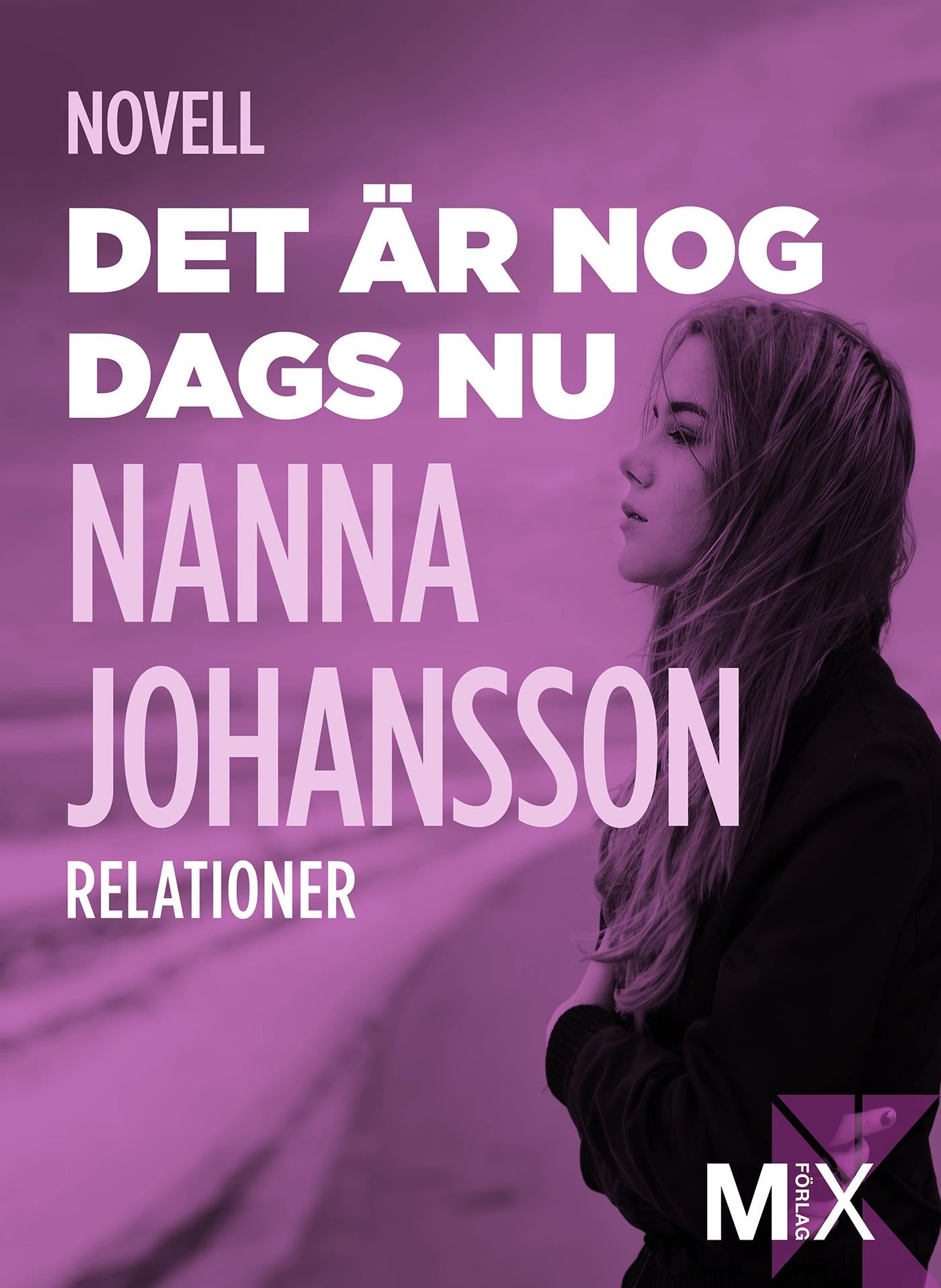 Det är nog dags nu : novell – E-bok