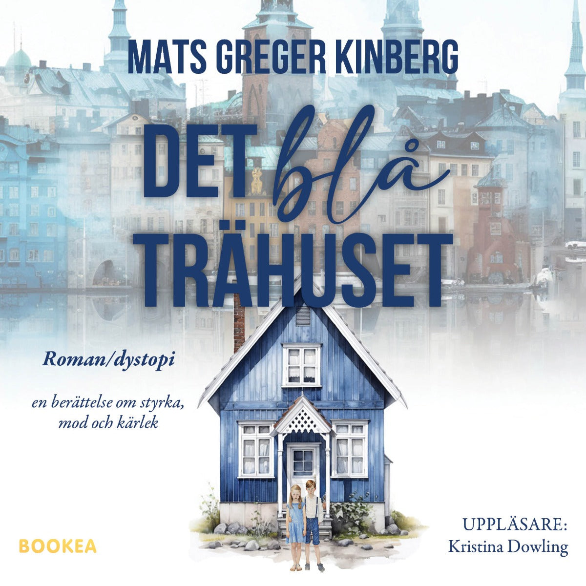Det blå trähuset – Ljudbok