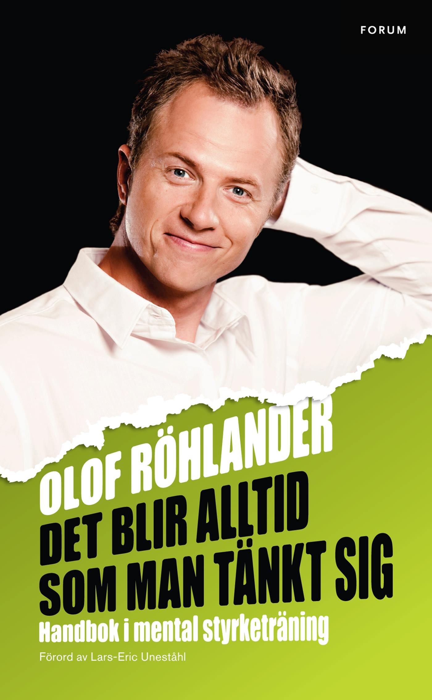 Det blir alltid som man tänkt sig : Handbok i mental styrketräning – E-bok