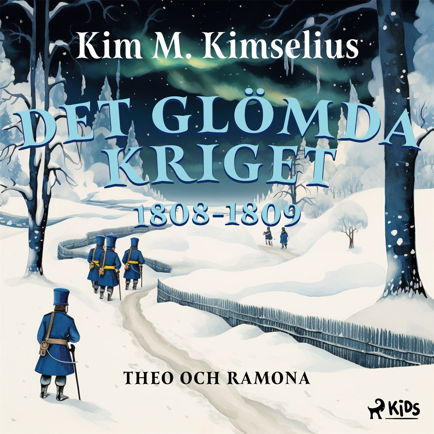 Det glömda kriget 1808–1809 – Ljudbok