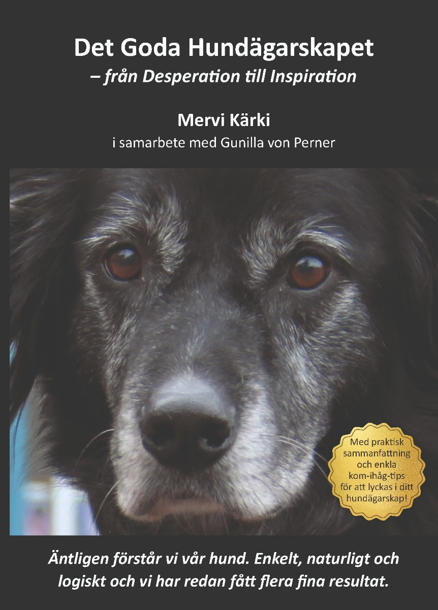 Det goda hundägarskapet : från Desperation till Inspiration – E-bok