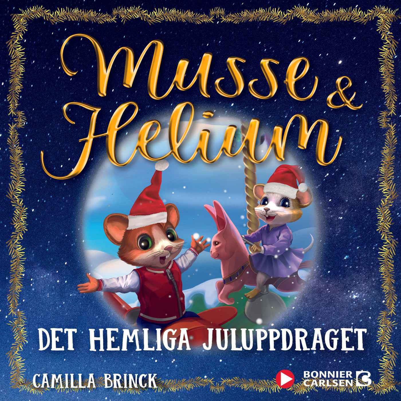 Det hemliga juluppdraget : Jul med Musse & Helium – Ljudbok