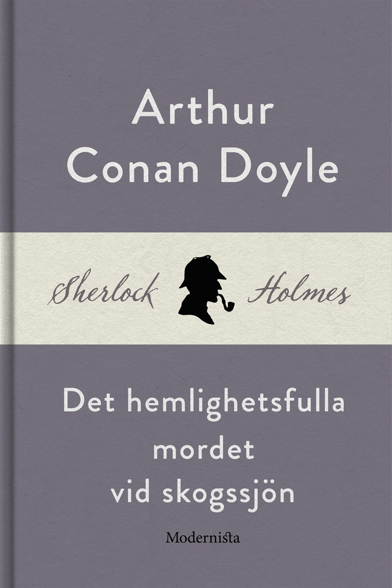 Det hemlighetsfulla mordet vi skogssjön (En Sherlock Holmes-novell) – E-bok