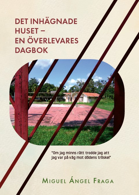 Det inhägnade huset - en överlevares dagbok – E-bok