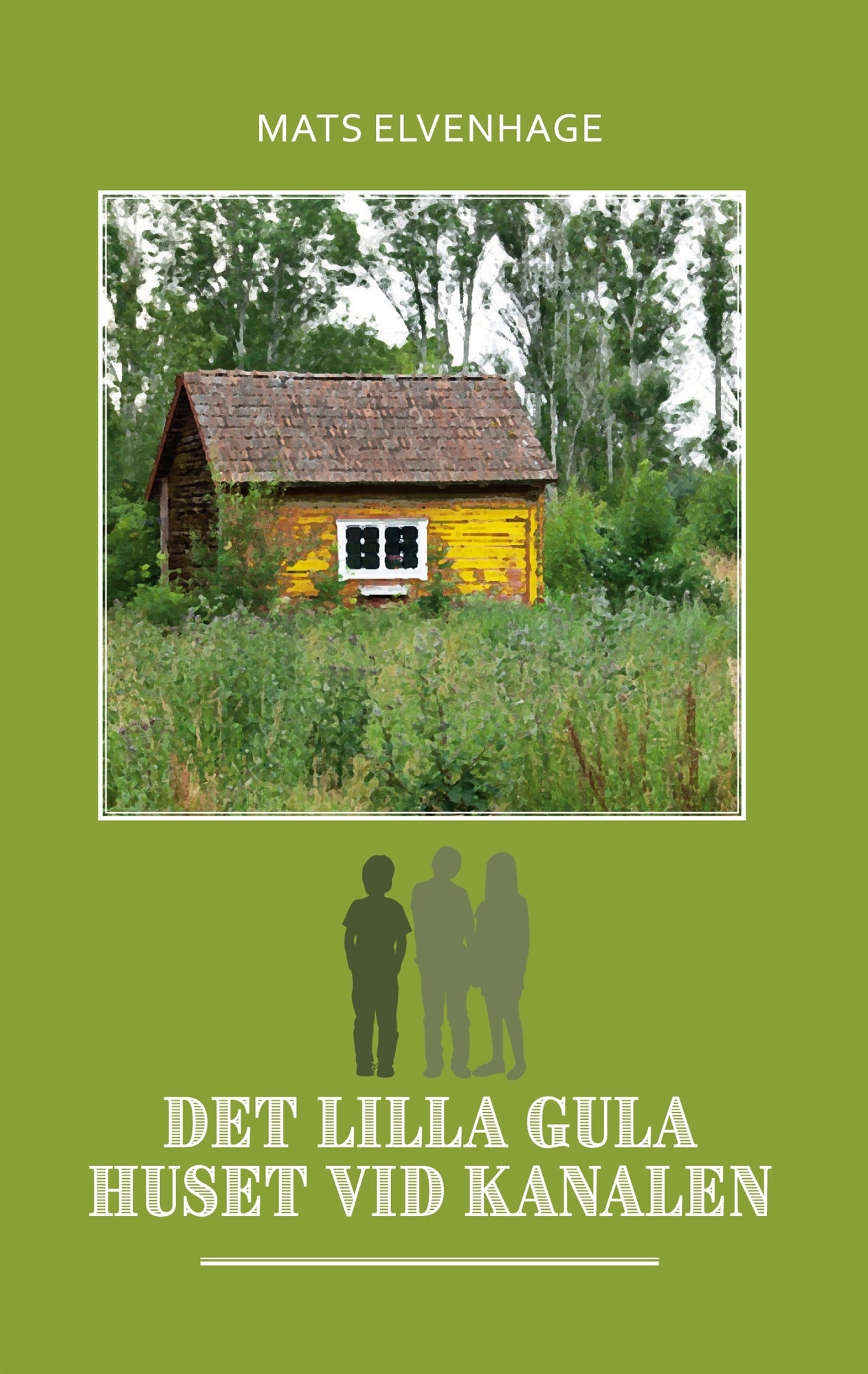 Det lilla gula huset vid kanalen – E-bok