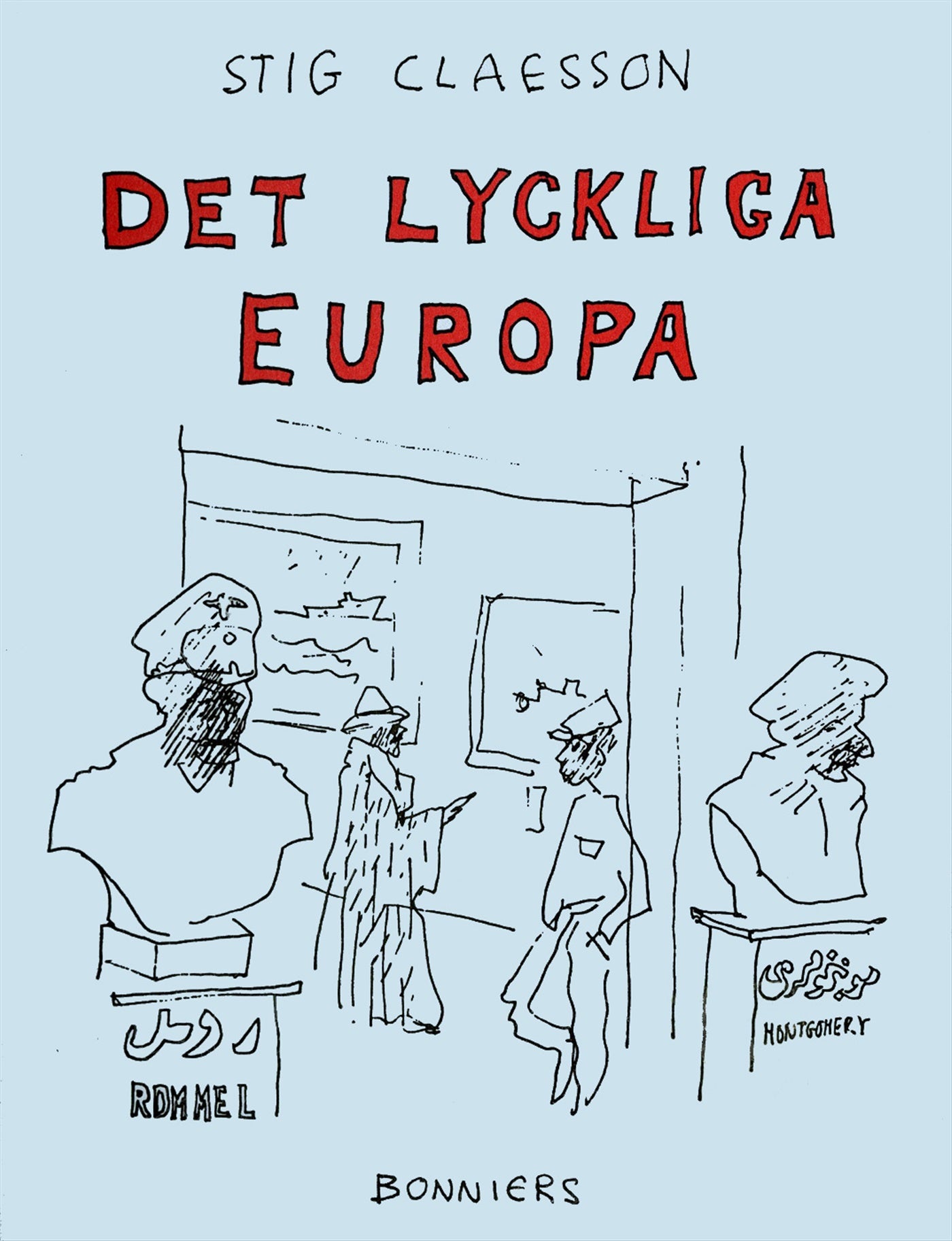 Det lyckliga Europa – E-bok