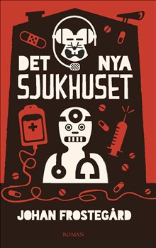 Det nya sjukhuset – E-bok