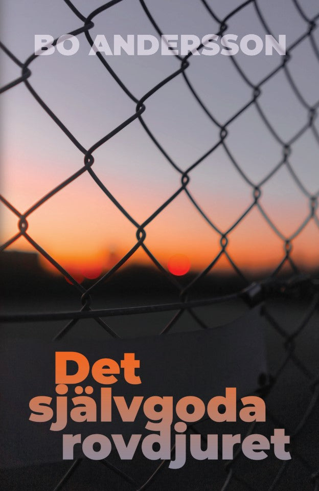 Det självgoda rovdjuret – E-bok