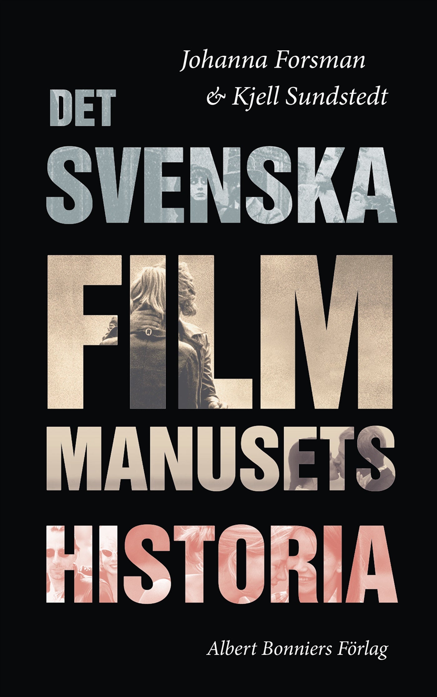Det svenska filmmanusets historia – E-bok