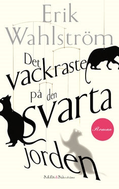 Det vackraste på den svarta jorden – E-bok