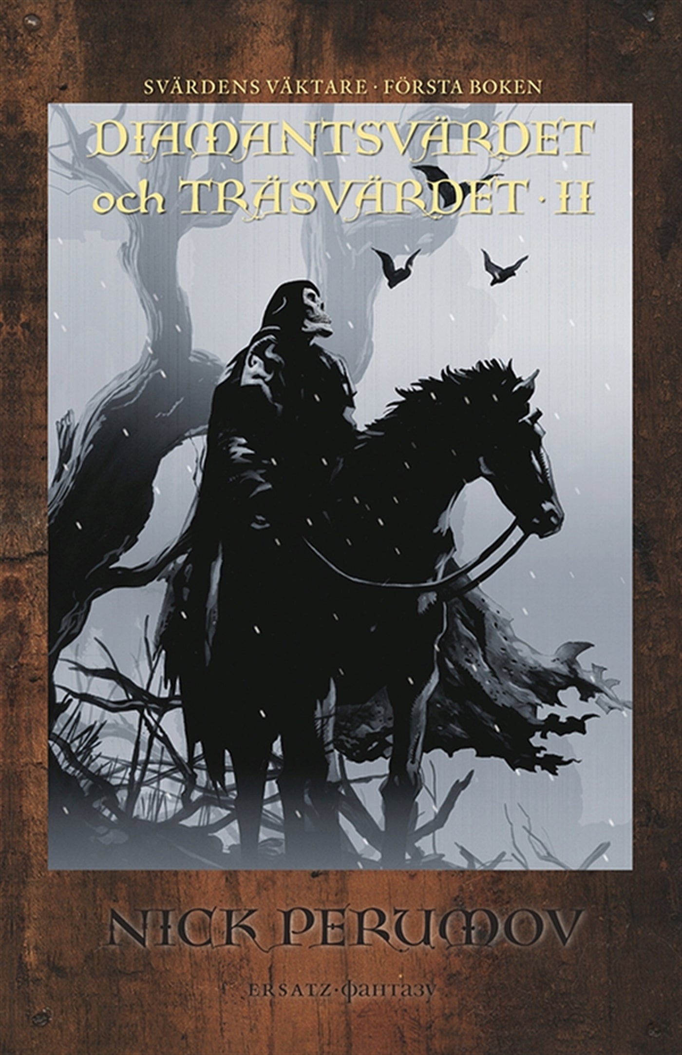 Diamantsvärdet och Träsvärdet 2 – E-bok