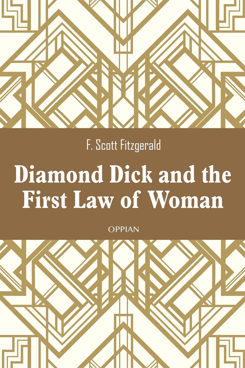Diamond Dick and the First Law of Woman – E-bok