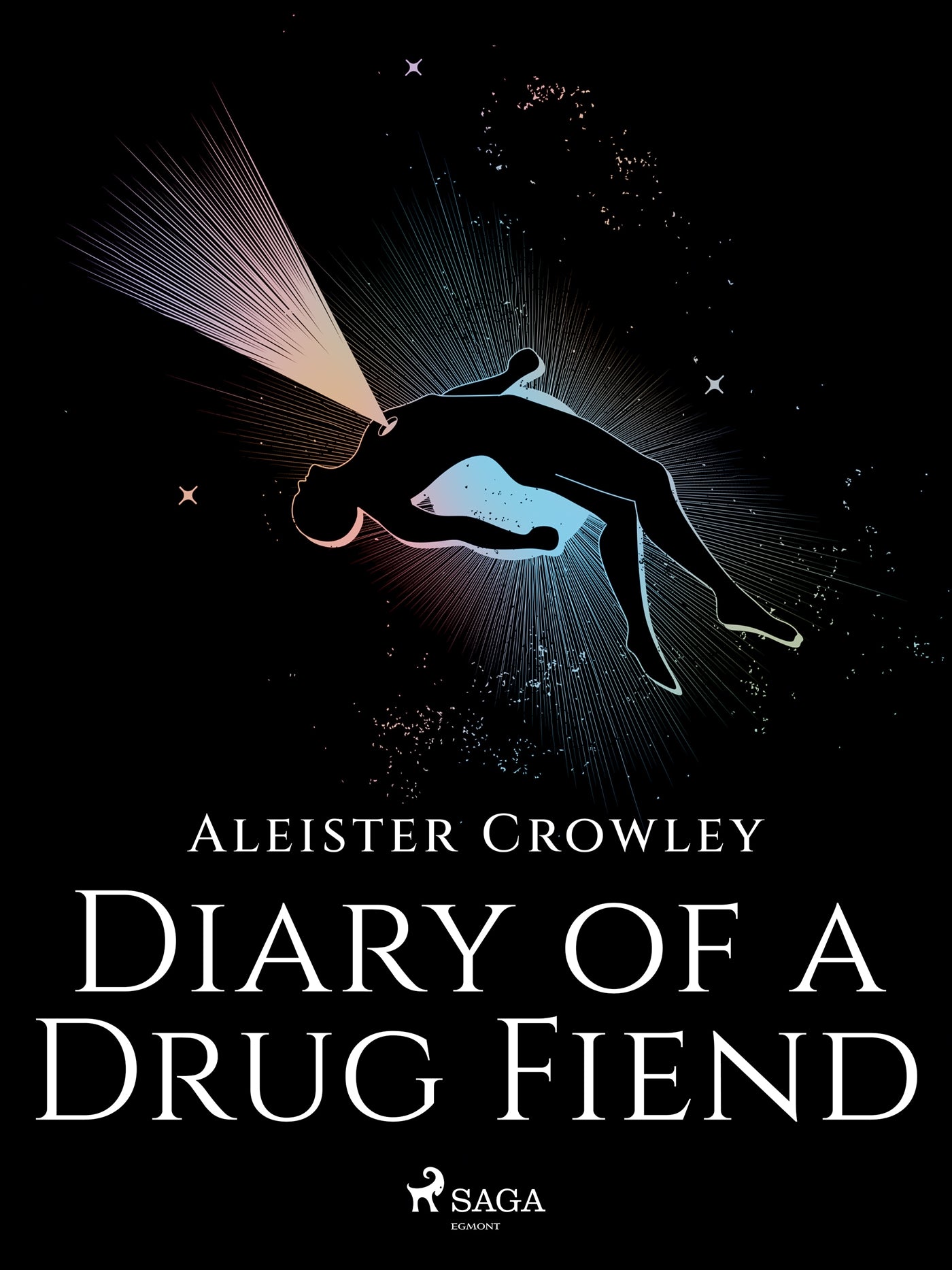 Diary of a Drug Fiend – E-bok