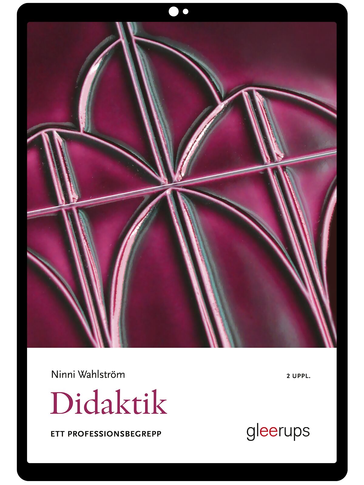 Didaktik - ett professionsbegrepp e-bok, 2 uppl