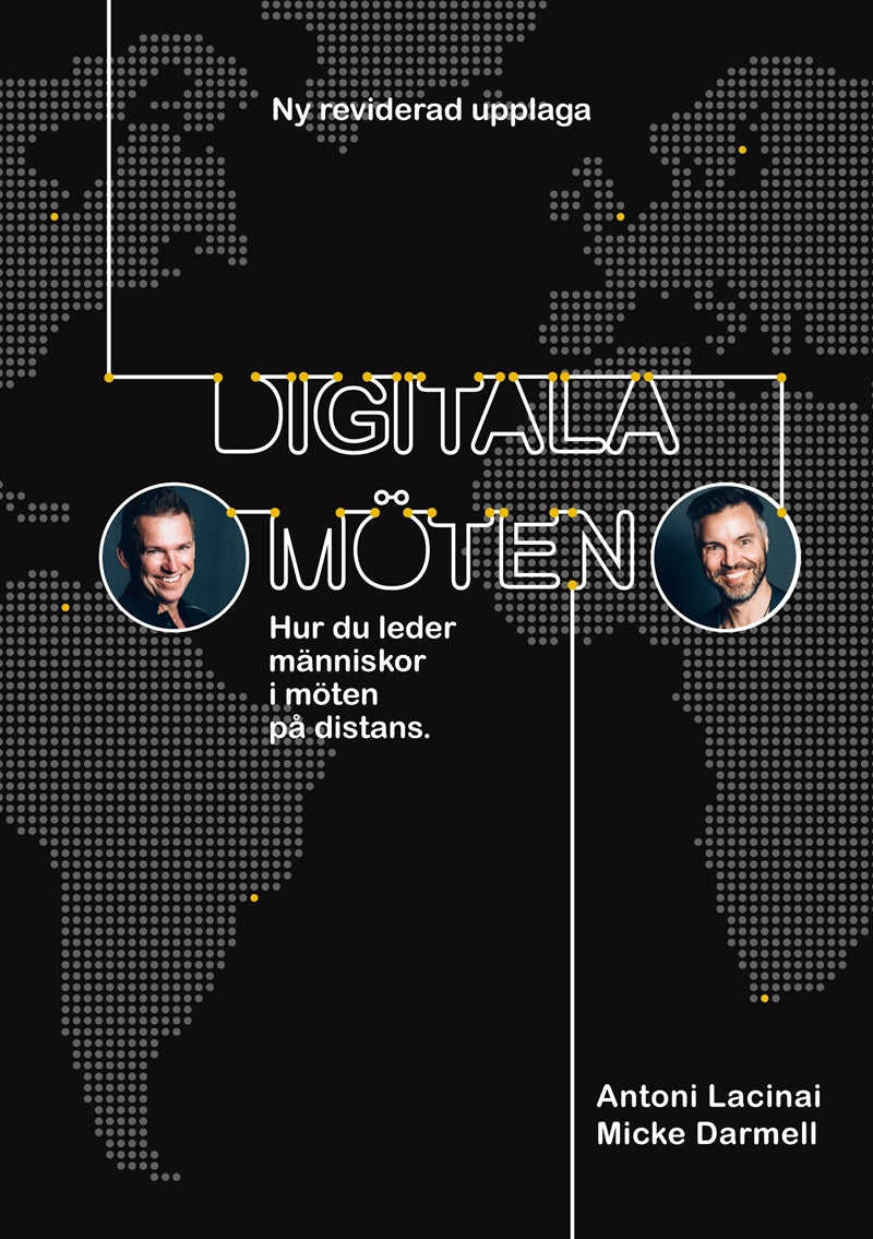 Digitala möten: Hur du leder människor i möten på distans – E-bok
