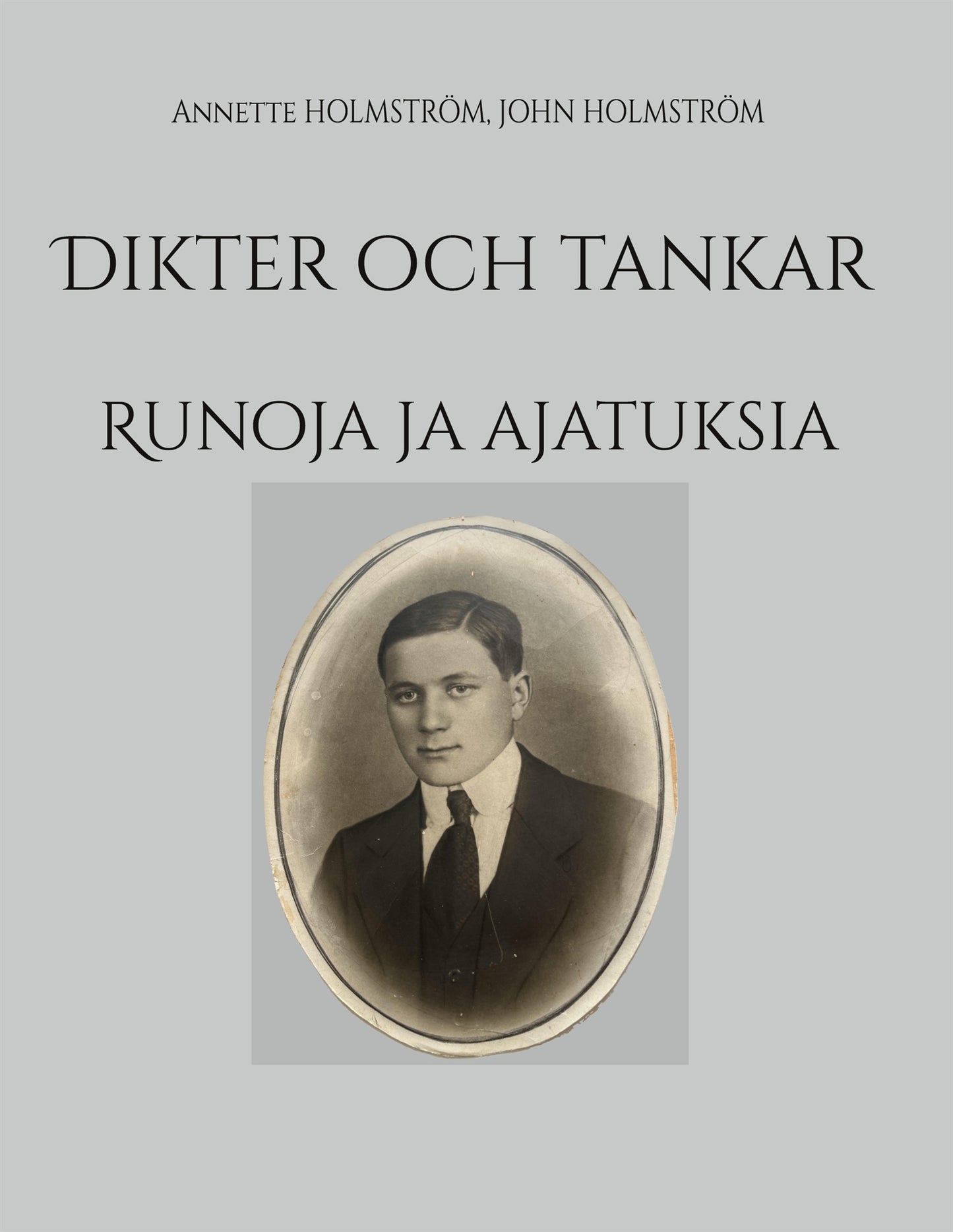 Dikter och tankar: Runoja ja ajatuksia – E-bok