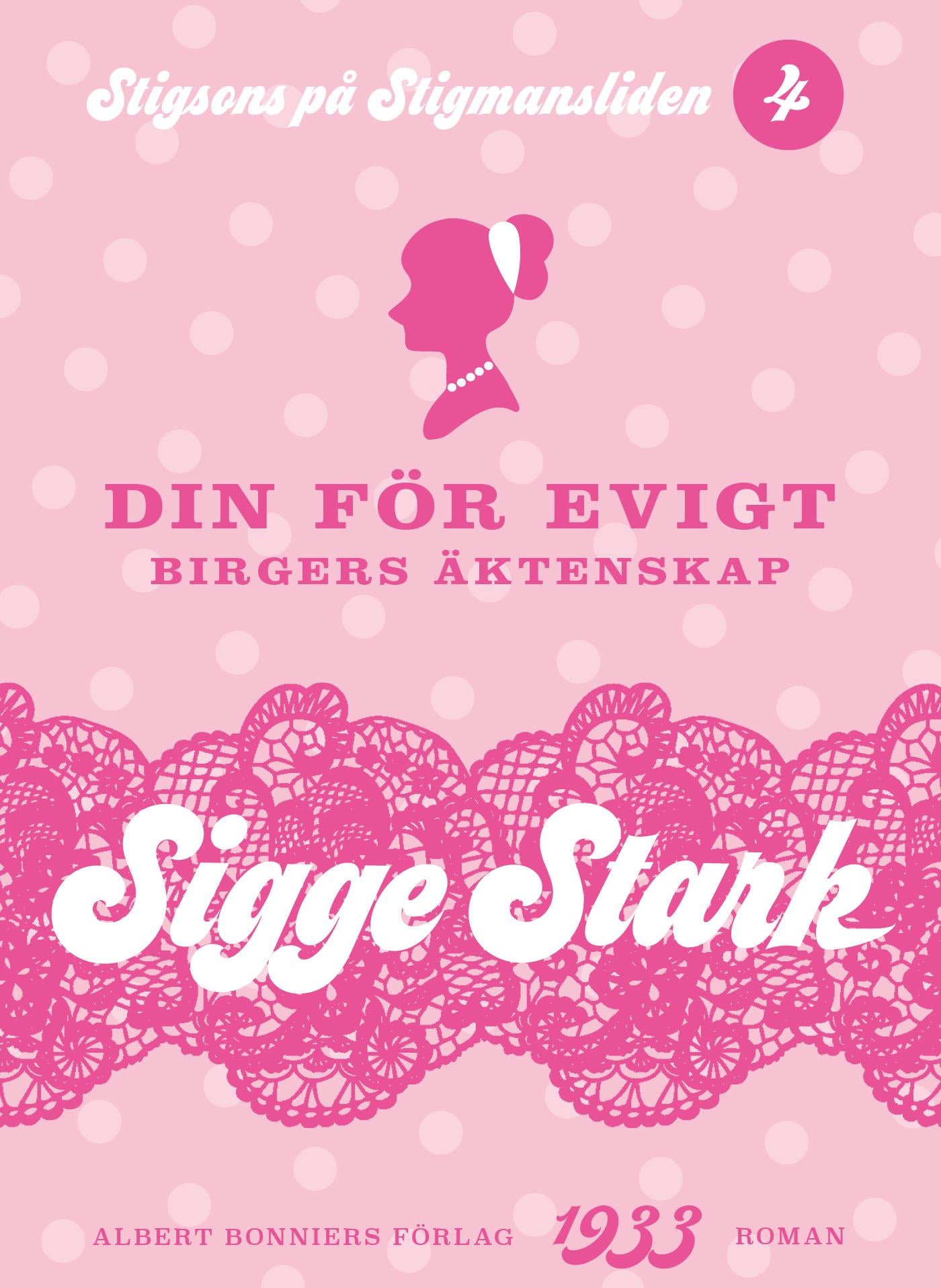 Din för evigt : Birgers äktenskap – E-bok