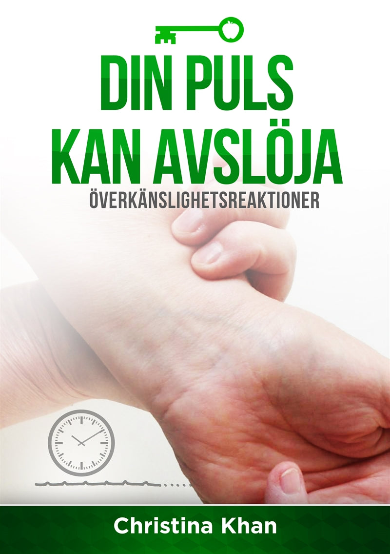 Din puls kan avslöja överkänslightsreaktioner. Ta pulsen på hälsan – E-bok
