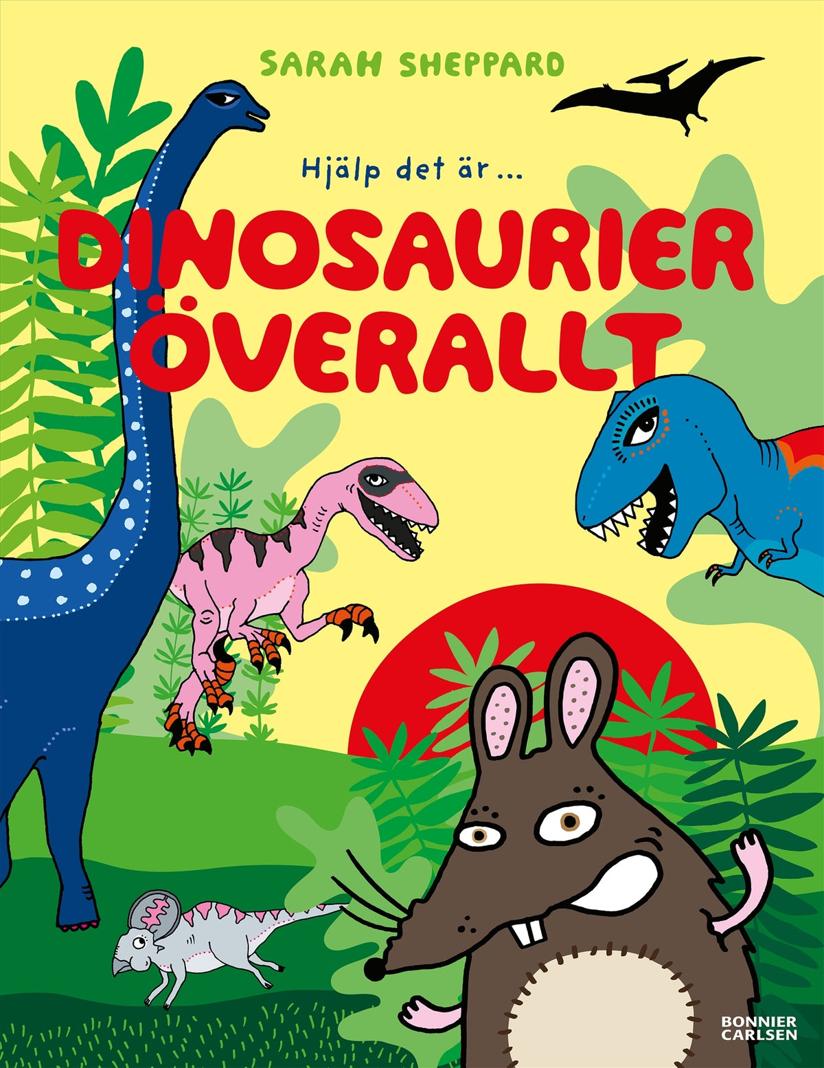 Dinosaurier överallt – E-bok