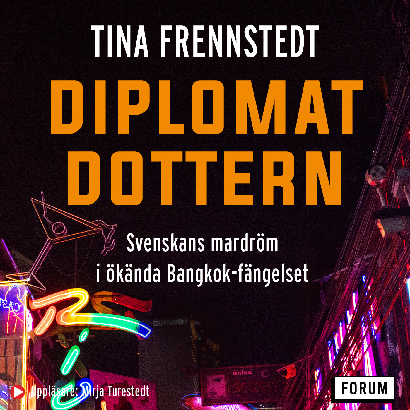 Diplomatdottern : svenskans mardröm i ökända Bangkok-fängelset – Ljudbok