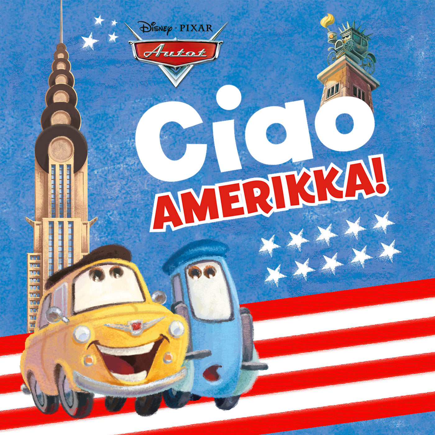 Disney Pixar Autot. Ciao, Amerikka! – Ljudbok