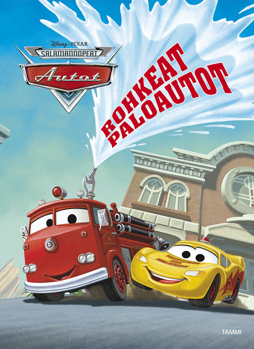 Disney Pixar Autot. Rohkeat paloautot – E-bok