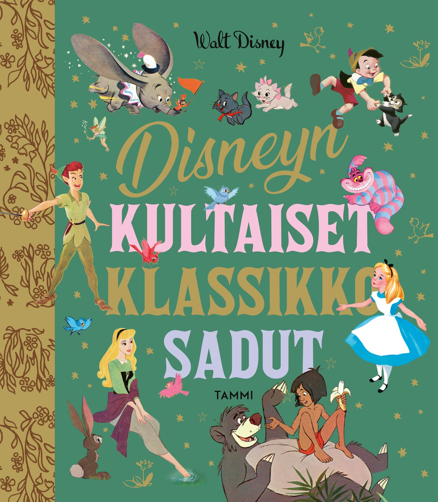 Disneyn kultaiset klassikkosadut – E-bok