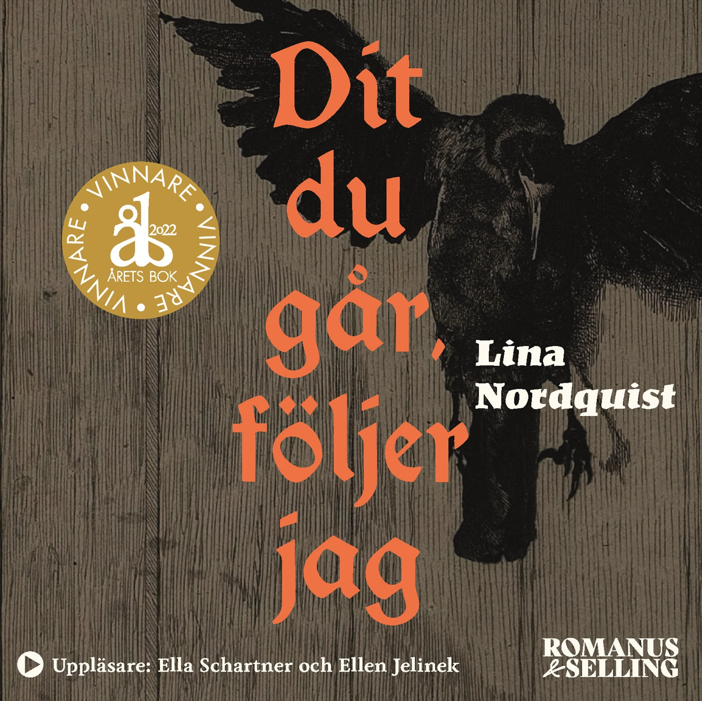 Dit du går, följer jag – Ljudbok